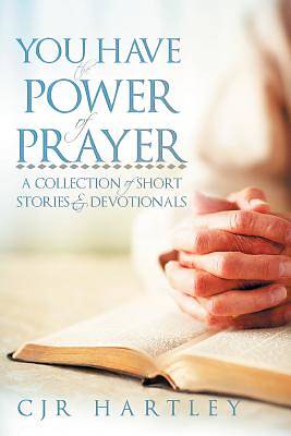 Picture of You Have the Power of Prayer