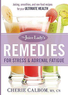 Picture of The Juice Lady's Remedies for Stress and Adrenal Fatigue [ePub Ebook]