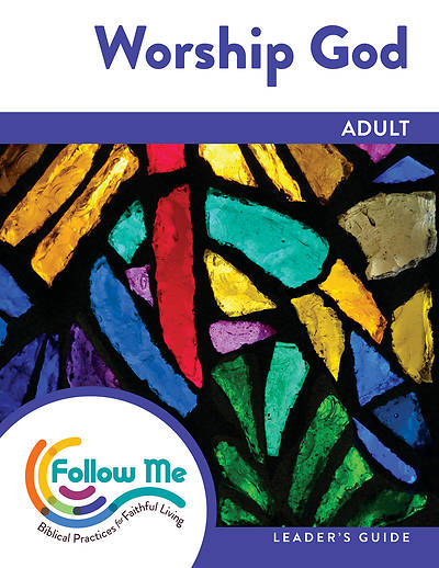 Picture of Worship God Adult Leader Guide