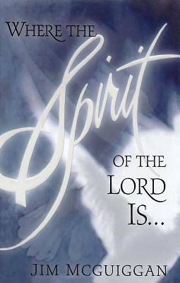 Picture of Where the Spirit of the Lord Is