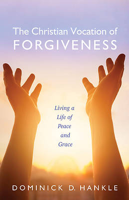 Picture of The Christian Vocation of Forgiveness