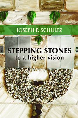 Picture of Stepping Stones to a Higher Vision
