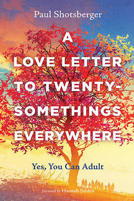 Picture of A Love Letter to Twentysomethings Everywhere