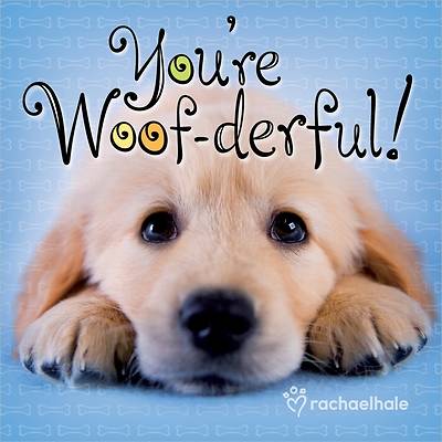Picture of You're Woof-Derful!