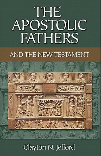 Picture of The Apostolic Fathers and the New Testament [ePub Ebook]