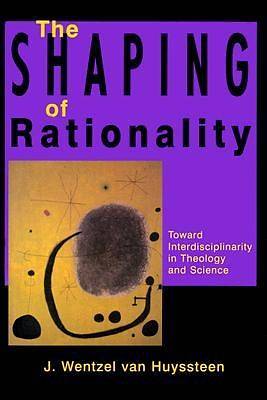 Picture of The Shaping of Rationality