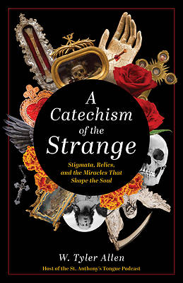 A Catechism of the Strange