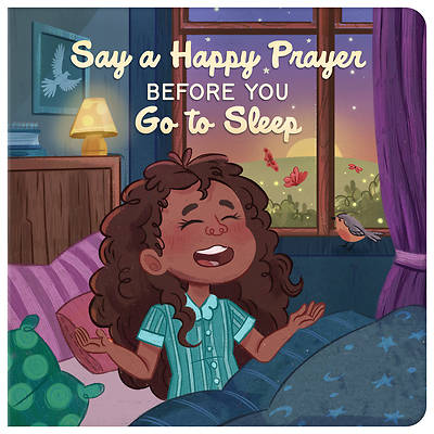 Picture of Say a Happy Prayer Before You Go to Sleep