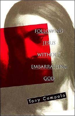 Picture of Following Jesus Without Embarrassing God