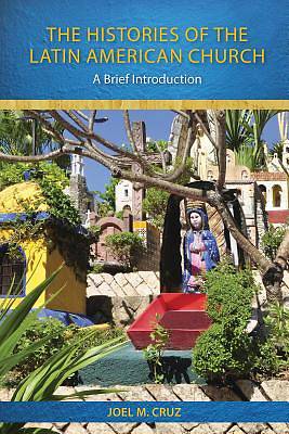 Picture of The Histories of the Latin American Church [ePub Ebook]