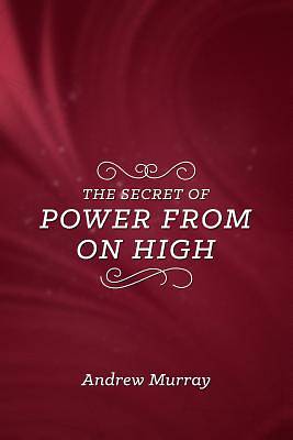 Picture of The Secret of Power from on High