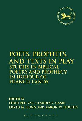 Picture of Poets, Prophets, and Texts in Play