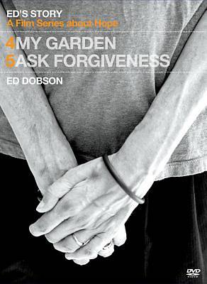 Picture of Ed's Story My Garden & Forgiveness