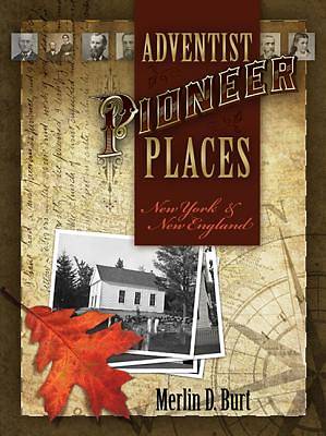 Picture of Adventist Pioneer Places