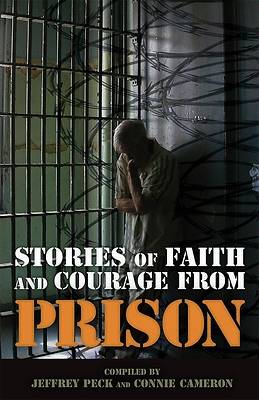 Picture of Stories of Faith & Courage from Prison