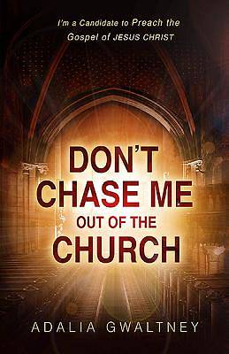 Picture of Don't Chase Me Out of the Church