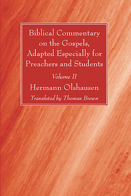 Picture of Biblical Commentary on the Gospels, Adapted Especially for Preachers and Students, Volume II