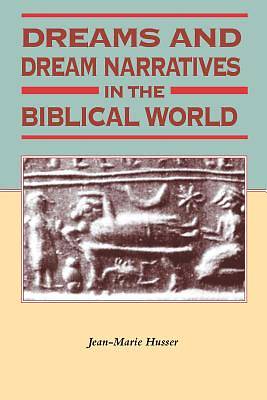 Picture of Dreams and Dream Narratives in the Biblical World