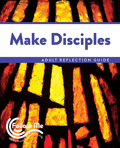 Picture of Make Disciples Adult Reflection Guide