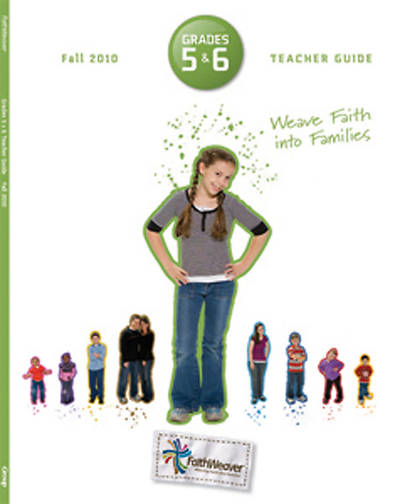 Picture of FaithWeaver Grades 5 & 6 Teacher Guide