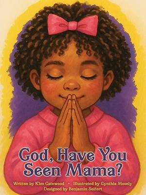 Picture of God, Have You Seen Mama?