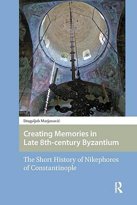 Creating Memories in Late 8th-Century Byzantium
