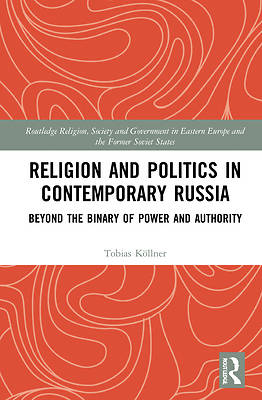Picture of Religion and Politics in Contemporary Russia