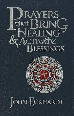 Picture of Prayers That Bring Healing and Activate Blessings