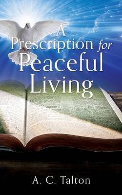 Picture of A Prescription for Peaceful Living