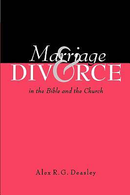 Picture of Marriage and Divorce in the Bible and the Church