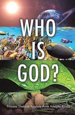 Picture of Who Is God?