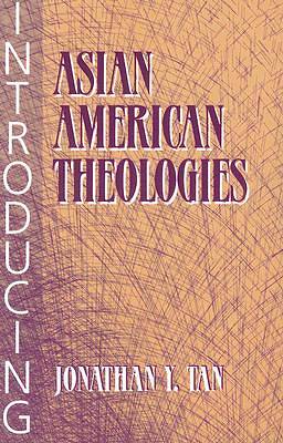 Picture of Introducing Asian American Theologies
