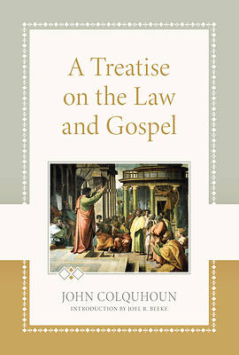 Picture of A Treatise on the Law and Gospel