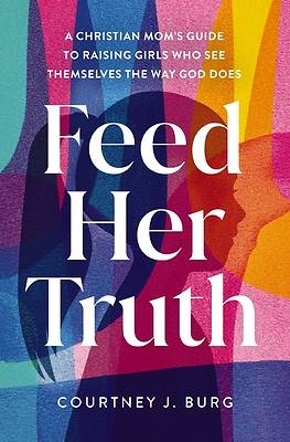 Picture of Feed Her Truth