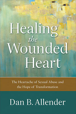 Picture of Healing the Wounded Heart