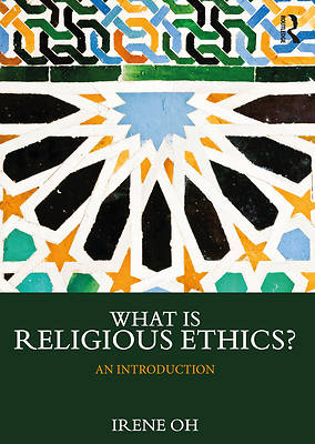 Picture of What Is Religious Ethics?