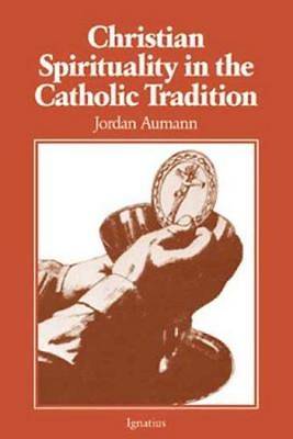 Picture of Christian Spirituality in the Catholic Tradition