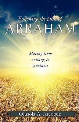 Picture of Following the Faith of Abraham