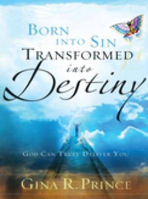 Picture of Born Into Sin, Transformed Into Destiny [ePub Ebook]