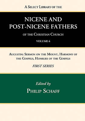 Picture of A Select Library of the Nicene and Post-Nicene Fathers of the Christian Church, First Series, Volume 6