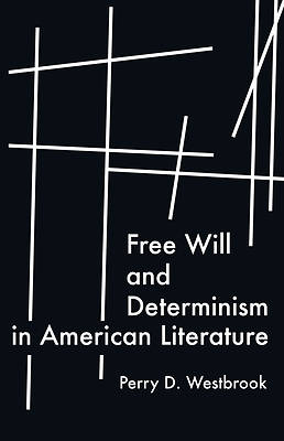 Picture of Free Will and Determinism in American Literature