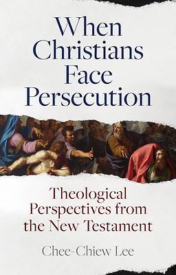 Picture of When Christians Face Persecution