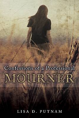 Picture of Confessions of a Professional Mourner