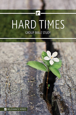 Picture of Hard Times - Relevance Group Bible Study