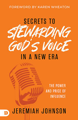 Picture of Secrets to Stewarding God's Voice in a New Era