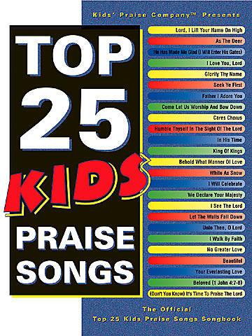 Picture of Top 25 Kids Praise Songs