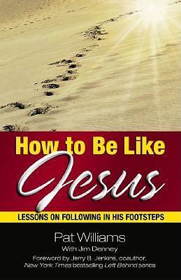 Picture of How to Be Like Jesus
