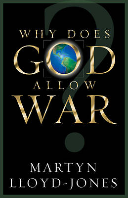Picture of Why Does God Allow War?