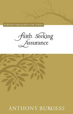 Picture of Faith Seeking Assurance