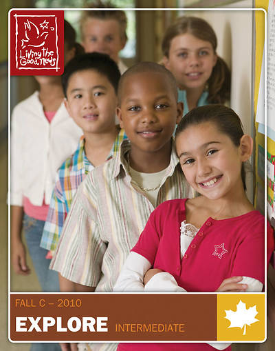 Picture of Living the Good News Fall EXPLORE the Good News - 2010 Intermediate [Grades 4-6]
